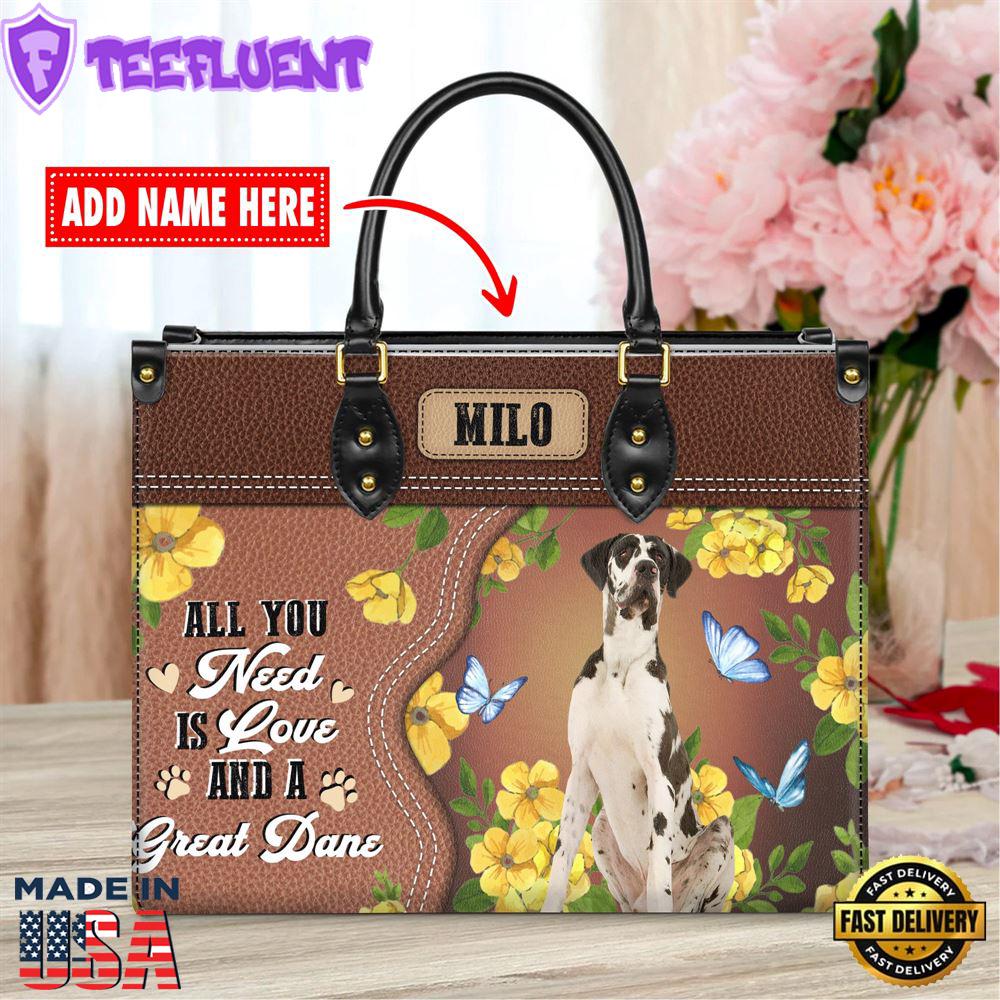 Great Dane Dog All You Need Is Love And A Leather Handbag