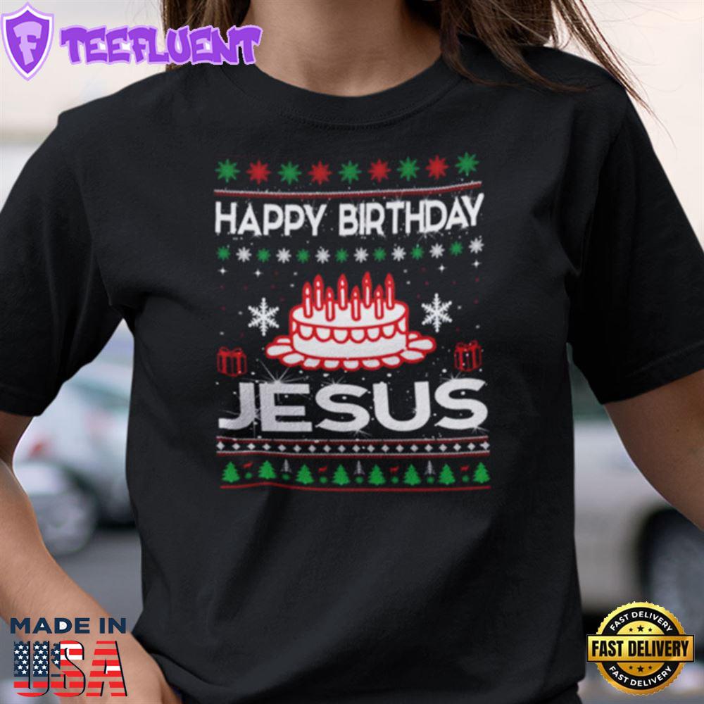 Happy Birthday Jesus Shirt