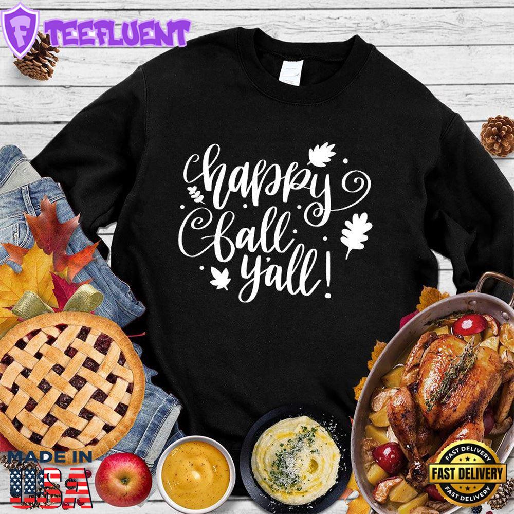 Happy Fall Y'all Sweatshirt