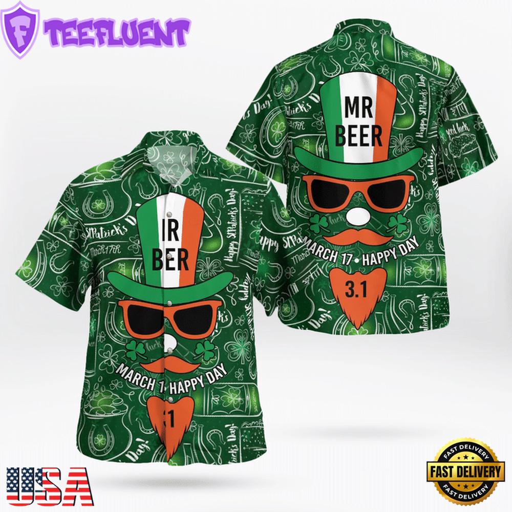 Happy St. Patrick'S Day Irish Shirt Whiskey Irish Beer Mr. Beer March 17 Happy Day Hawaii Shirt