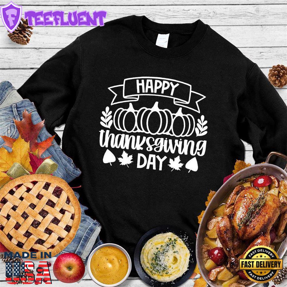 Happy Thanksgiving Version 7 Sweatshirt