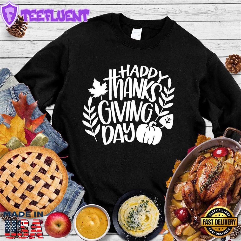 Happy Thanksgiving Version 8 Sweatshirt