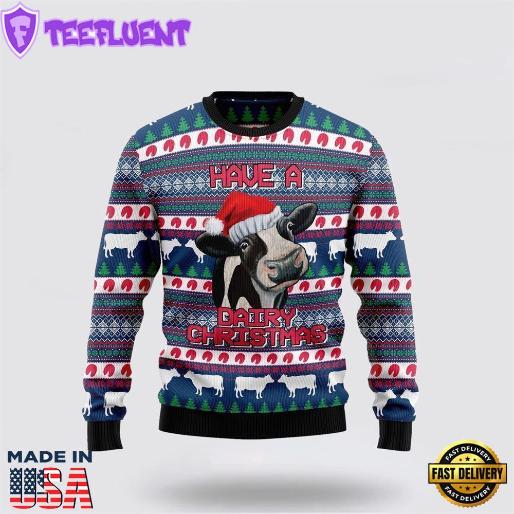 Have A Cow Dairy Ugly Christmas Sweater