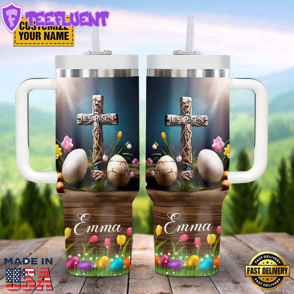He Is Risen Customized Stanley Tumbler 40oz