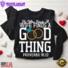He Who Finds A Wife Finds A Good Thing His Good Thing Wifey Sweatshirt