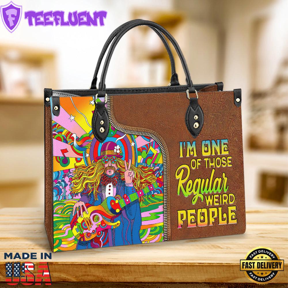 Hippie One Of Those Regular Weird People Leather Bag Christ Gifts Leather Bags