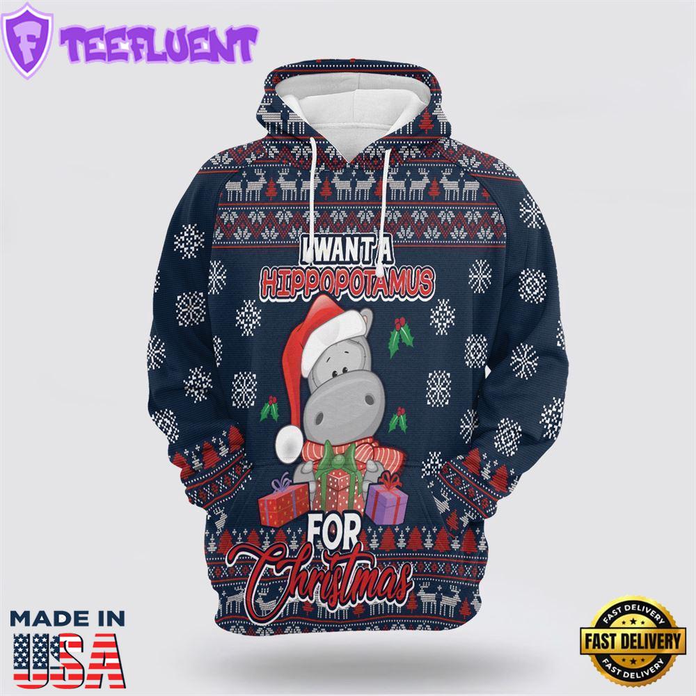 I Want A Hippopotamus For Christmas All Over Print 3D Hoodie