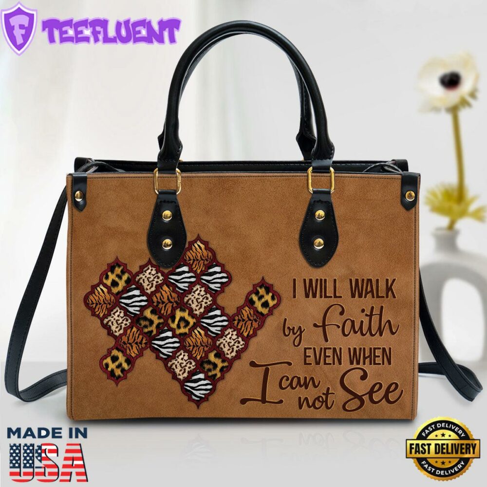 I Will Walk By Faith Meaningful Leather Bag Christ Gifts Leather Bags