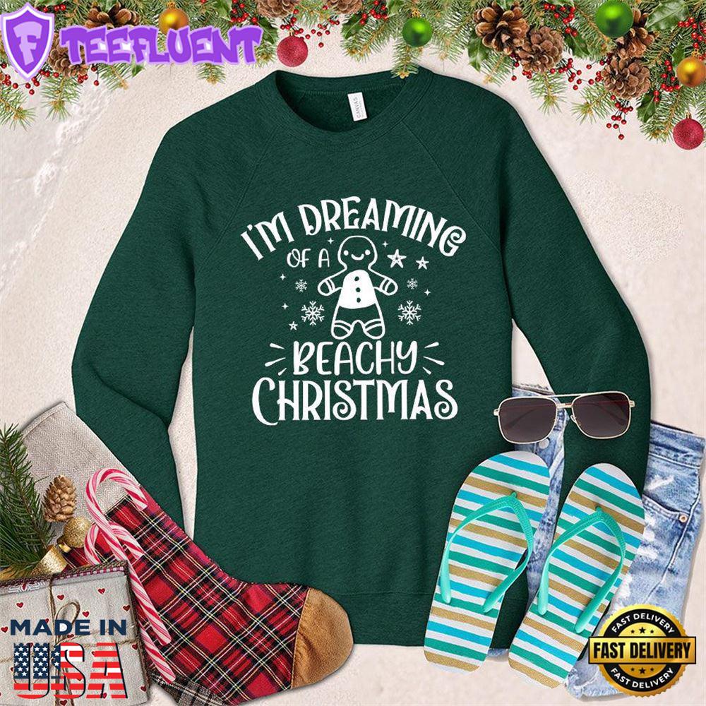 I'm Dreaming Of A Beachy Christmas Sweatshirt