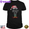 Im The Smart Elf Family Matching Christmas Shirt