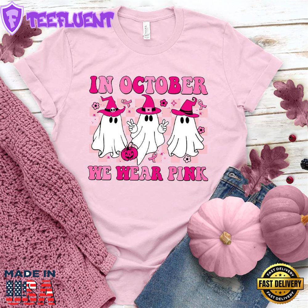 In October We Wear Pink Version 4 T-Shirt Colored Edition