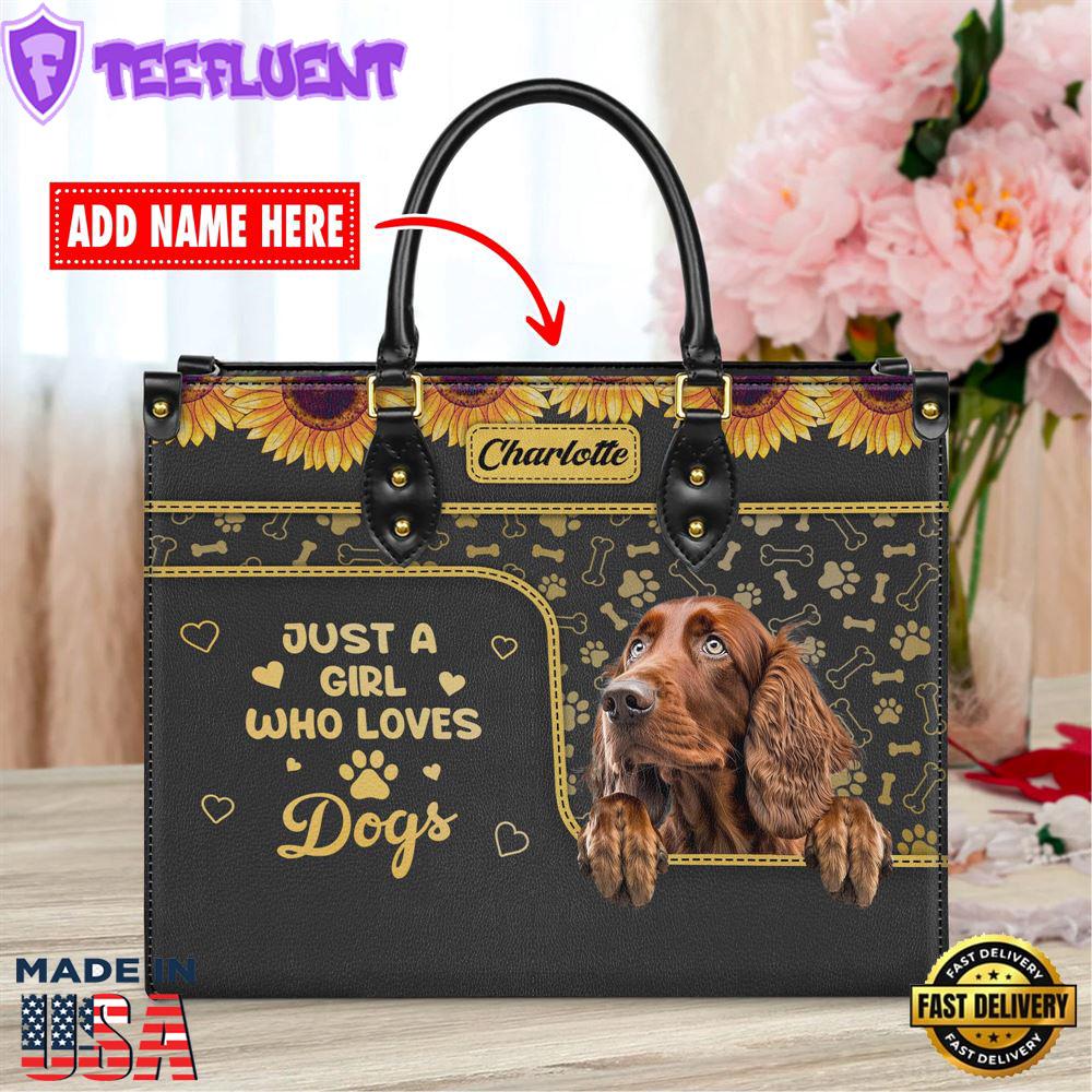 Irish Setter Dog Just A Girl Who Loves Dogs Leather Handbag