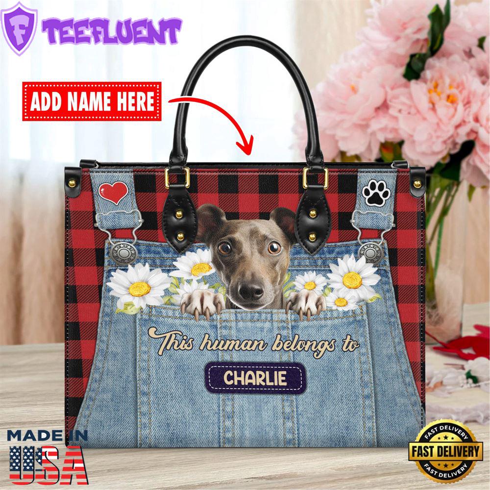 Italian Greyhound Dog This Human Belongs To Leather Handbag