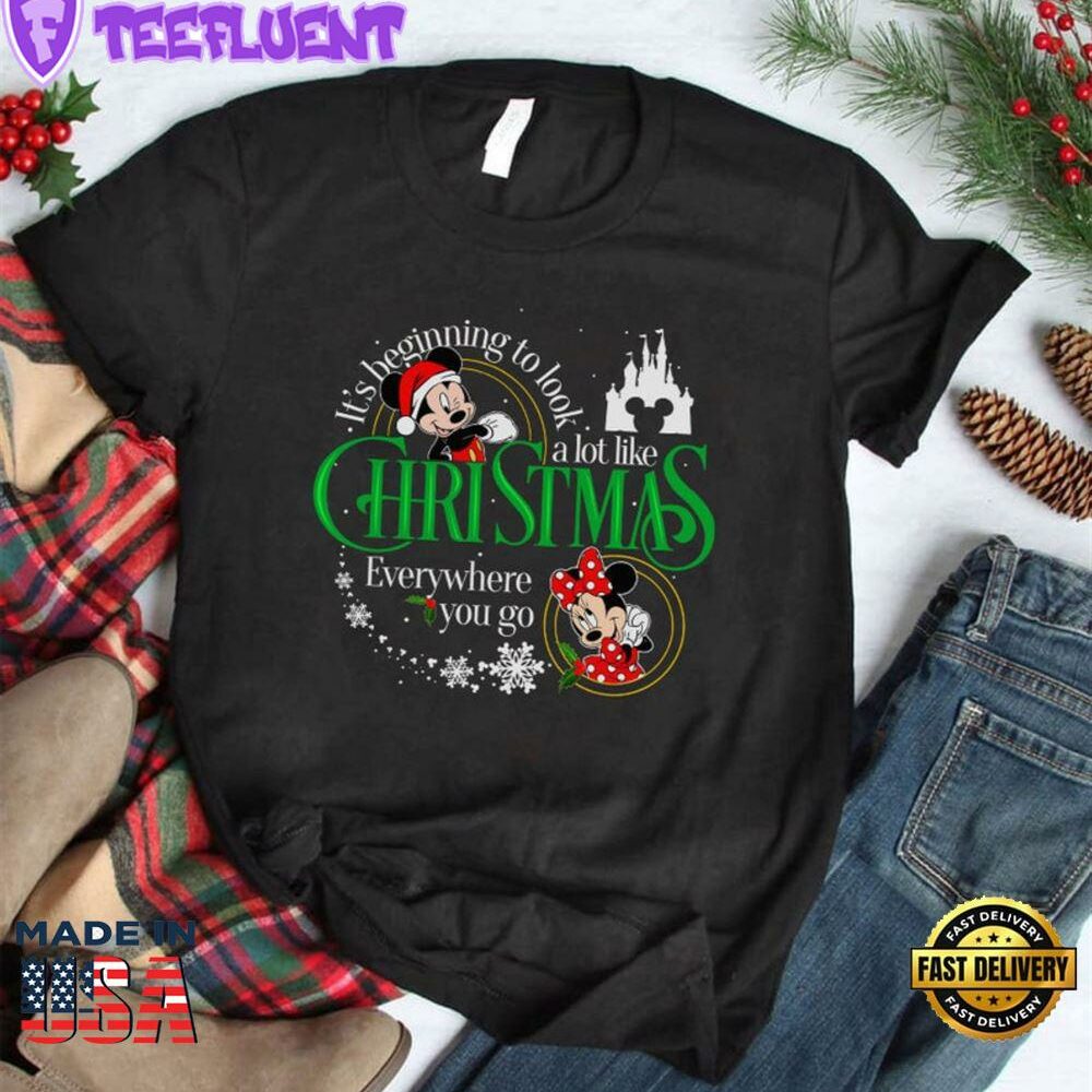 It's Beginning To Look A Lot Like Christmas, Mickey &Amp Minnie Christmas Shirt