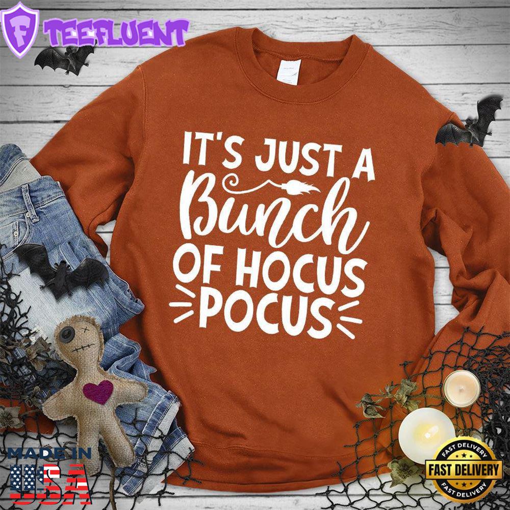 It's Just A Bunch Of Hocus Pocus Version 2 Sweatshirt