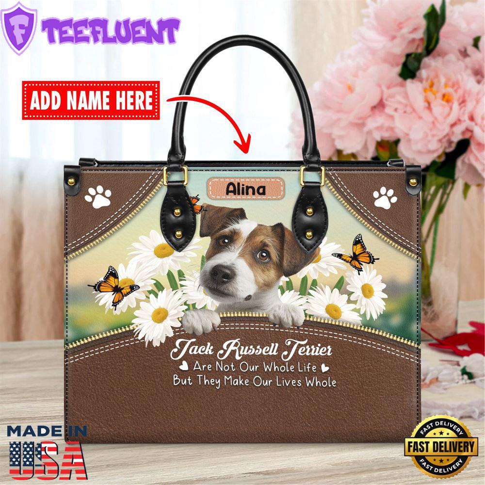 Jack Russell Terrier Dog Are Not Our Whole Life But They Make Our Lives Whole Leather Handbag