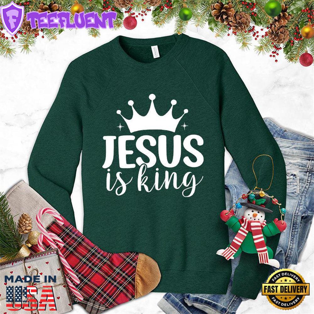 Jesus Is King Sweatshirt