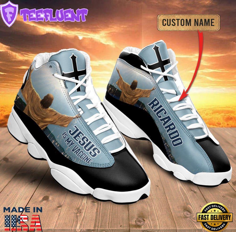 Jesus Is My Vaccine Custom Name Jd13 Shoes For Man And Women