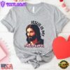 Jesus Is My Valentine Christian Unisex T-Shirt