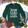 Jesus Is The Reason Of The Season Sweatshirt