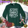 Jesus Name Above All Name Sweatshirt