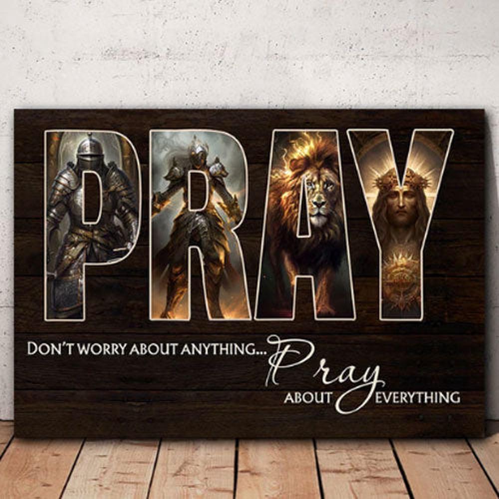 Jesus Pray About Everything Canvas Poster Wall Art