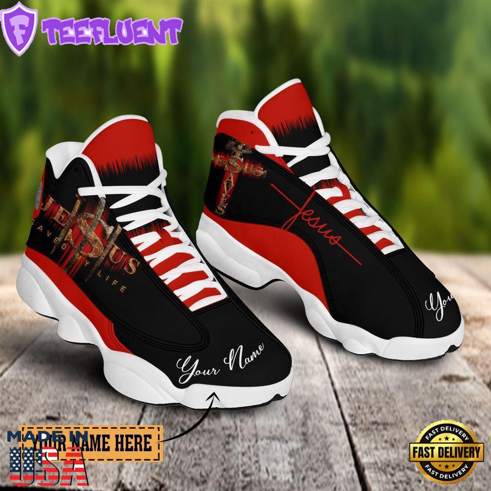 Jesus Saved My Life Custom Name Jd13 Shoes For Man And Women