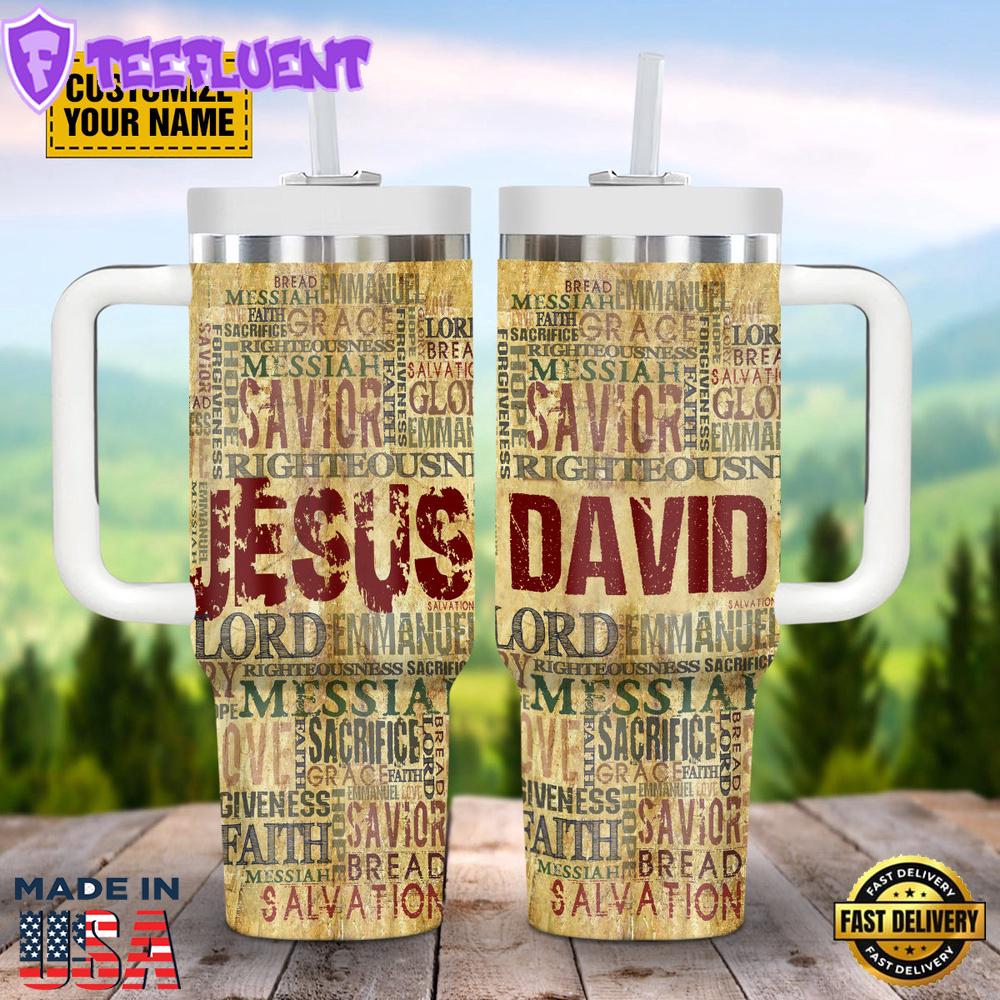 Jesus Savior God's Words Customized Stanley Tumbler 40oz