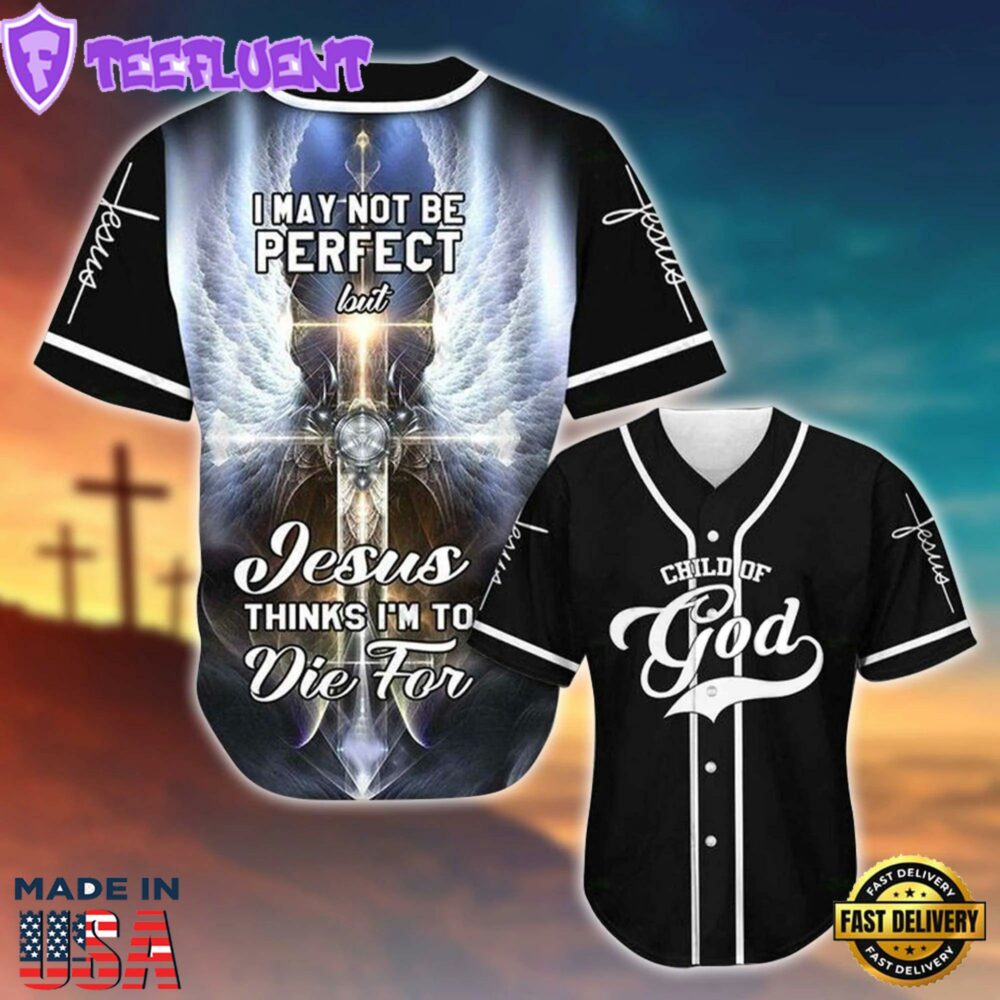 Jesus Thinks I'm To Die Printed 3D Baseball Jersey For Men and Women