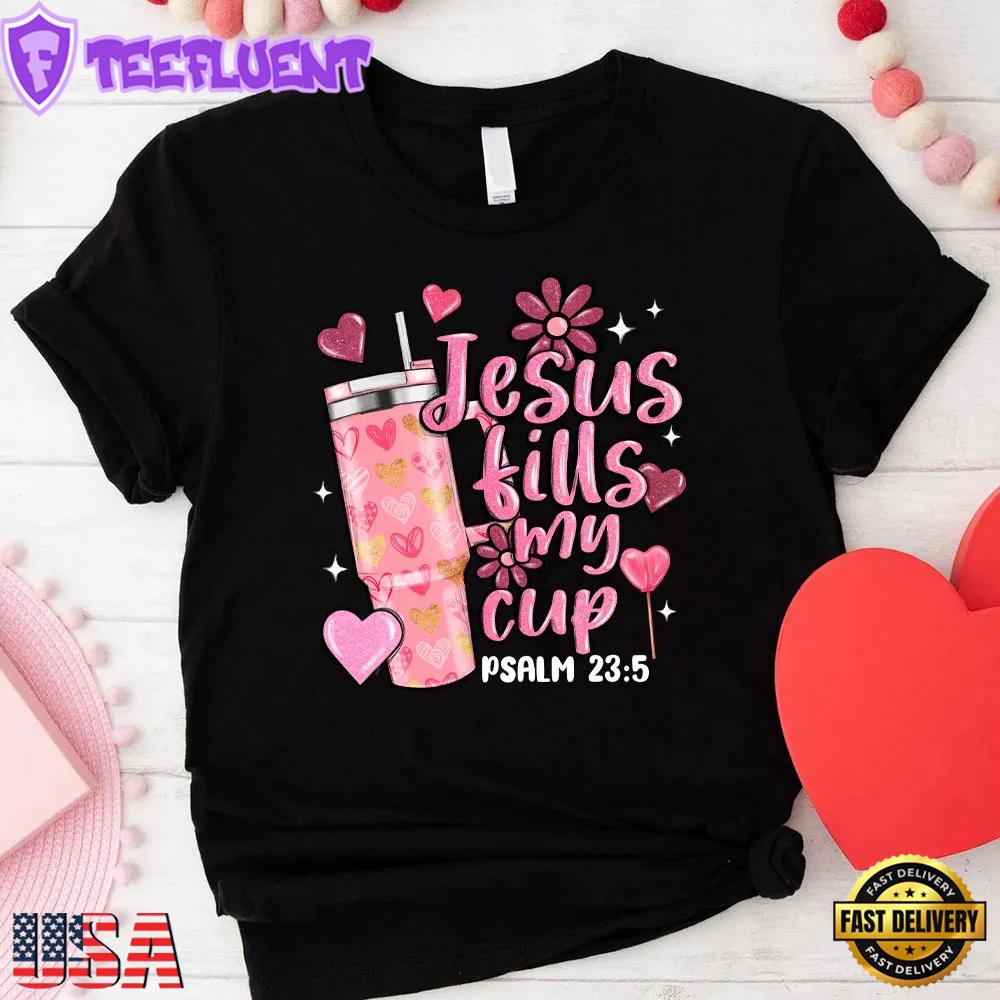 Jesus Till My Cup Christian Unisex T-Shirt