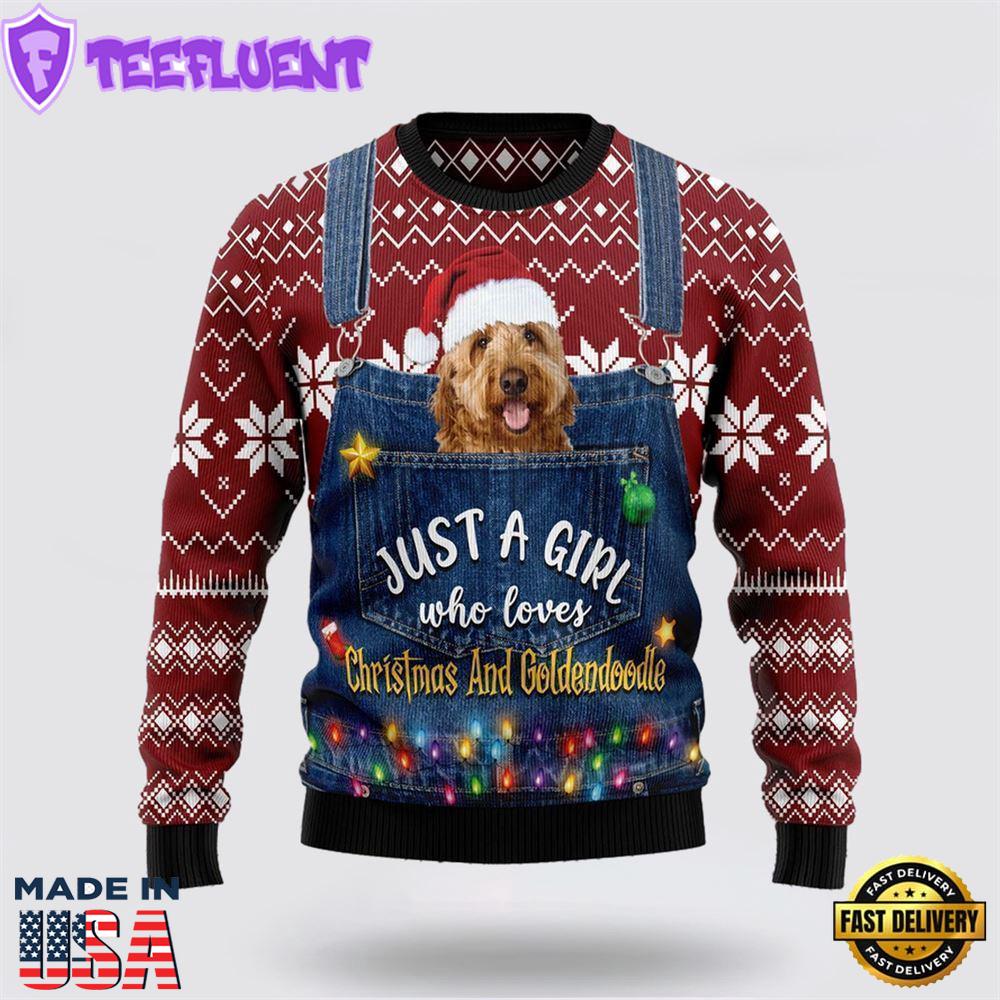 Just A Girl Who Loves Christmas And Goldendoodle Ugly Christmas Sweater For Men And Women