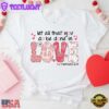 Let All That You Do Be Done In Christian Faith Unisex T-Shirt
