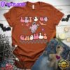Let's Go Ghouls Colored Edition T-Shirt