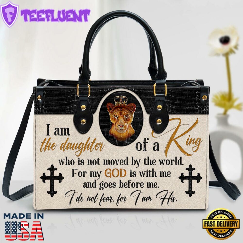 Lion Leather Handbag I Am The Daughter Of A King Who Is Not Moved By The World Leather Bag