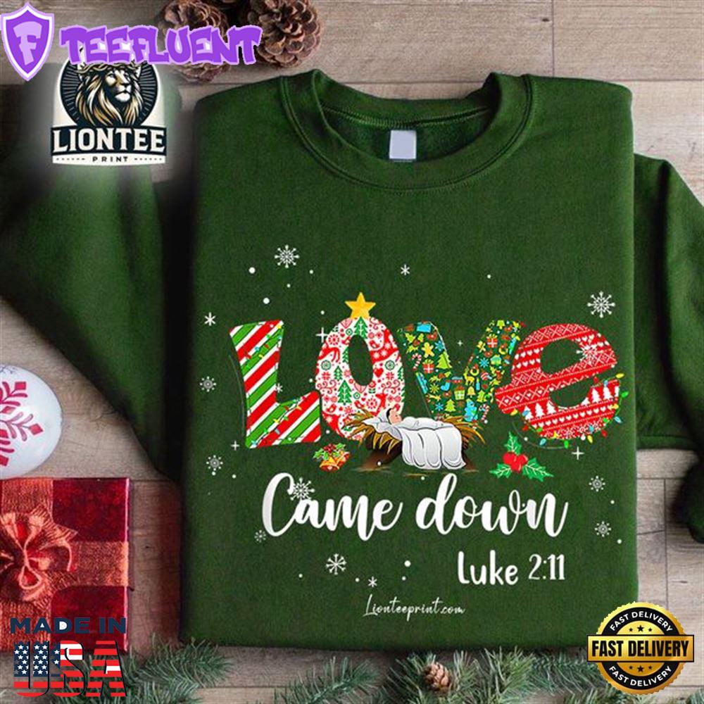 Love Came Down Luke 211 Christmas