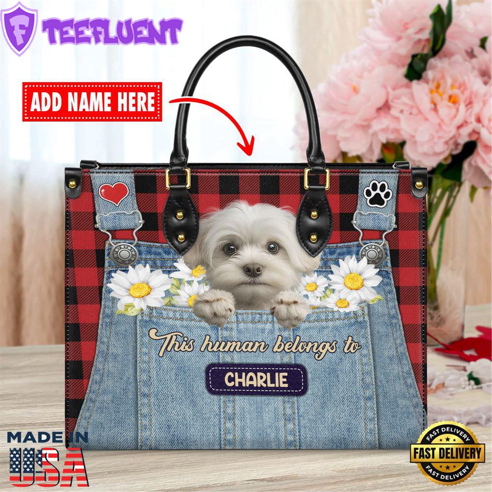 Maltese Dog This Human Belongs To Leather Handbag
