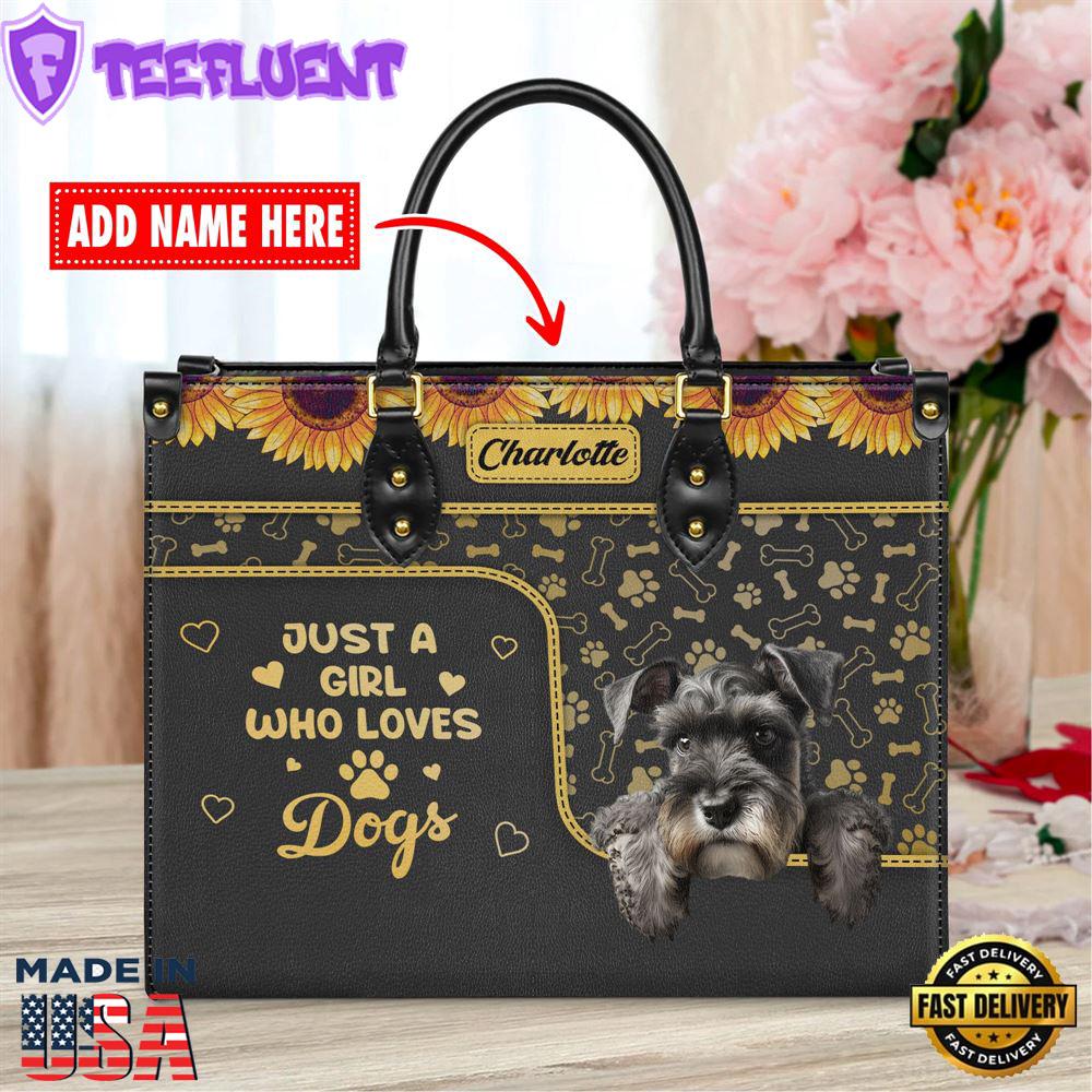 Miniature Schnauzer Dog Just A Girl Who Loves Dogs Leather Handbag
