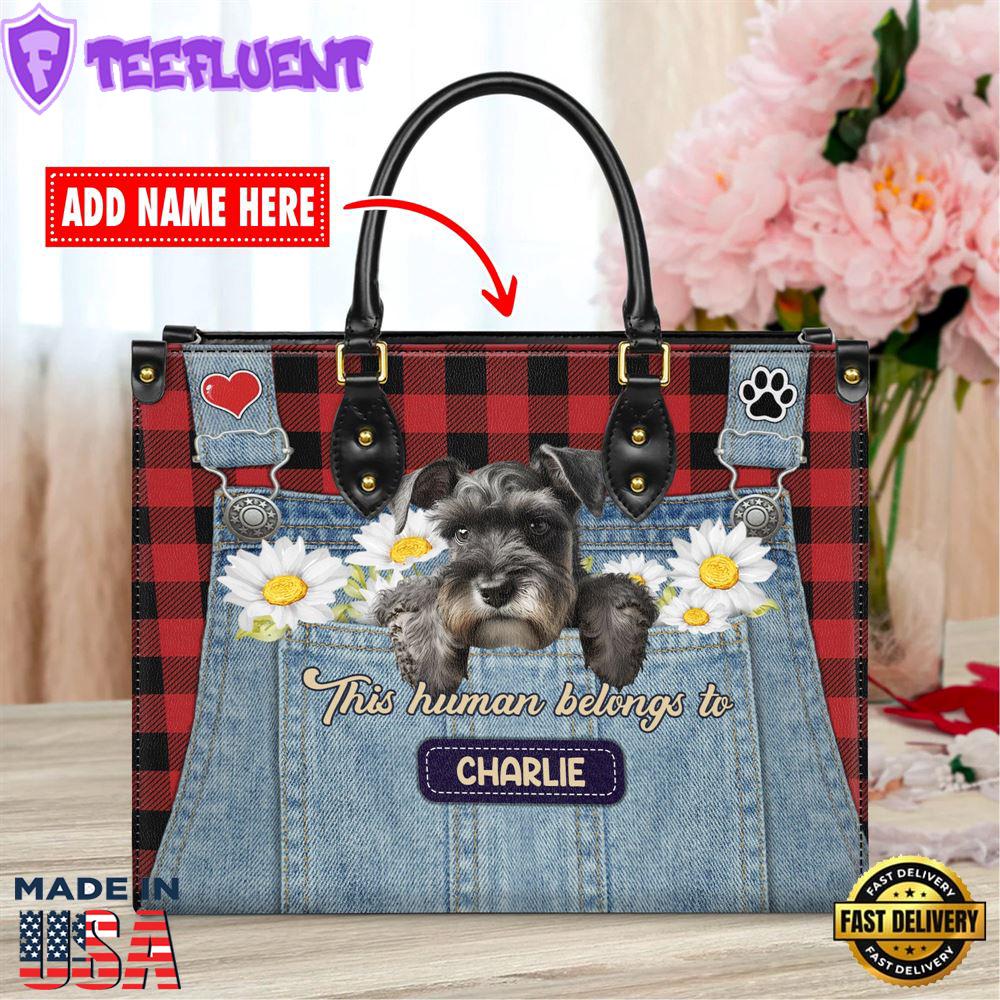 Miniature Schnauzer Dog This Human Belongs To Leather Handbag