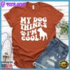 My Dog Thinks I'm Cool Retro T-Shirt