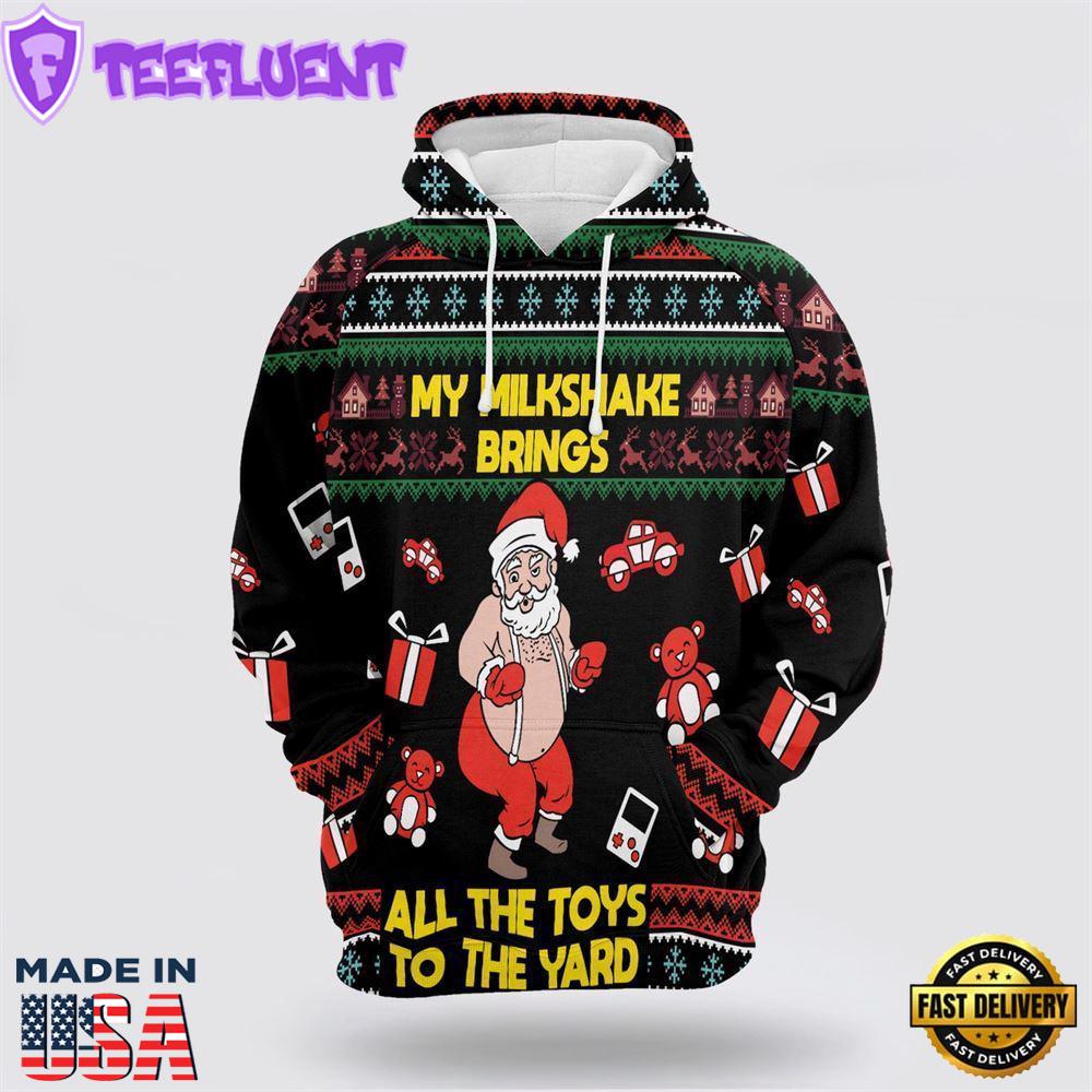 My Milkshake Bring Christmas All Over Print 3D Hoodie