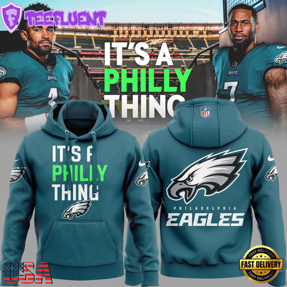 NFL Philadelphia Eagles It’s A Philly Thing Green Hoodie