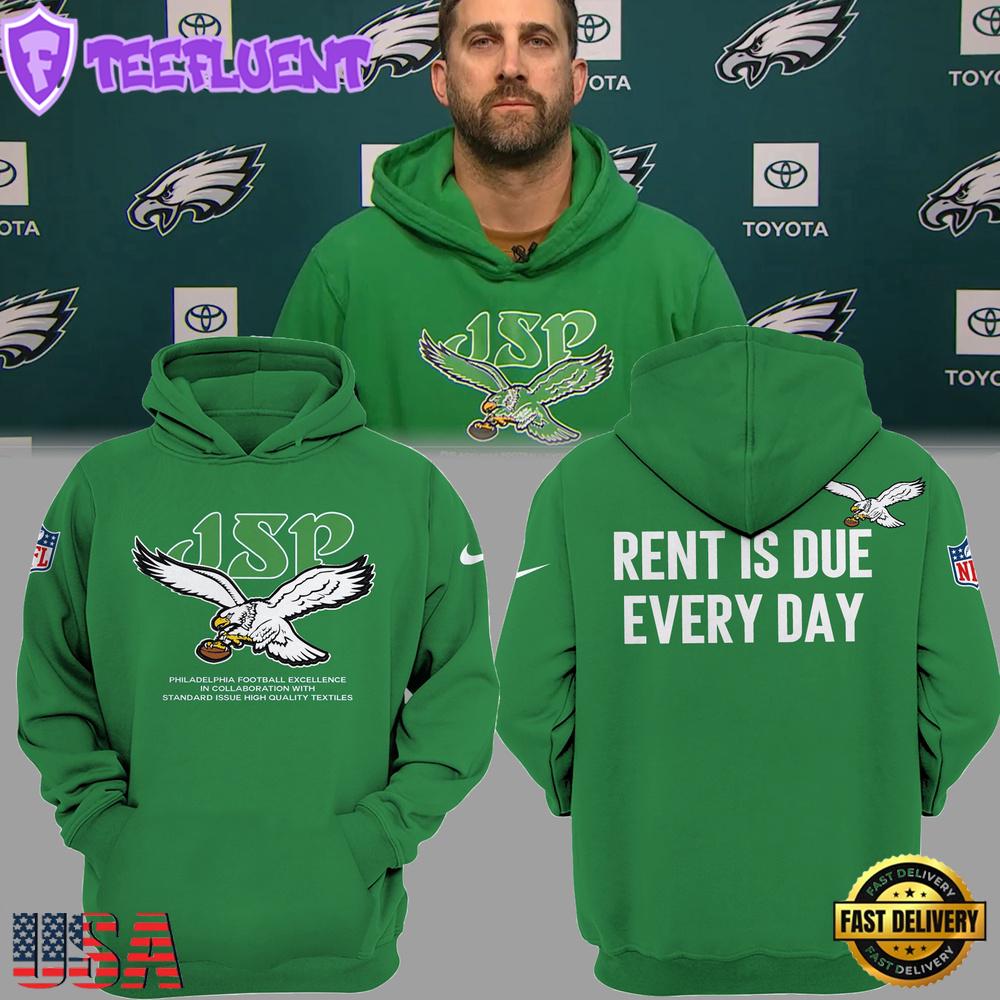 NFL Philadelphia Eagles Rent Is Due Every Day Hoodie