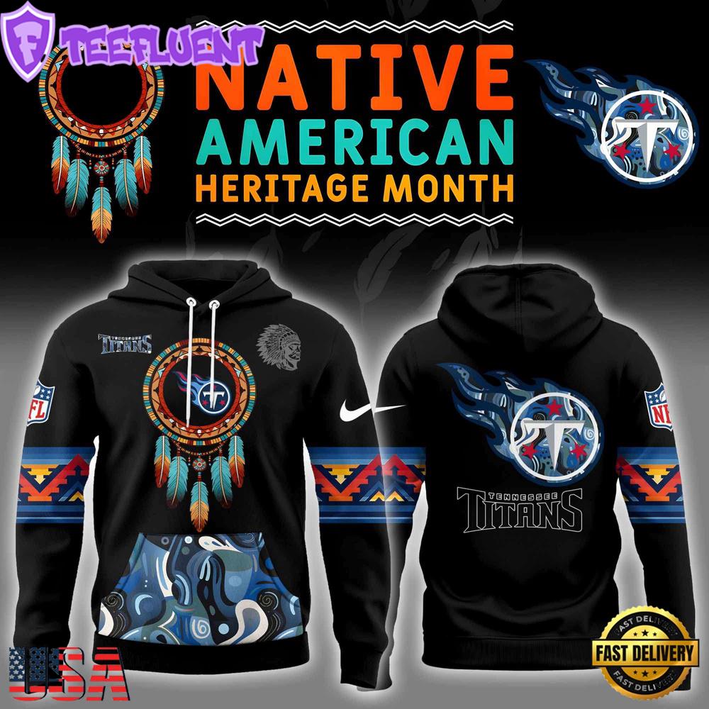 NFL Tennessee Titans Native American Heritage Month Hoodie
