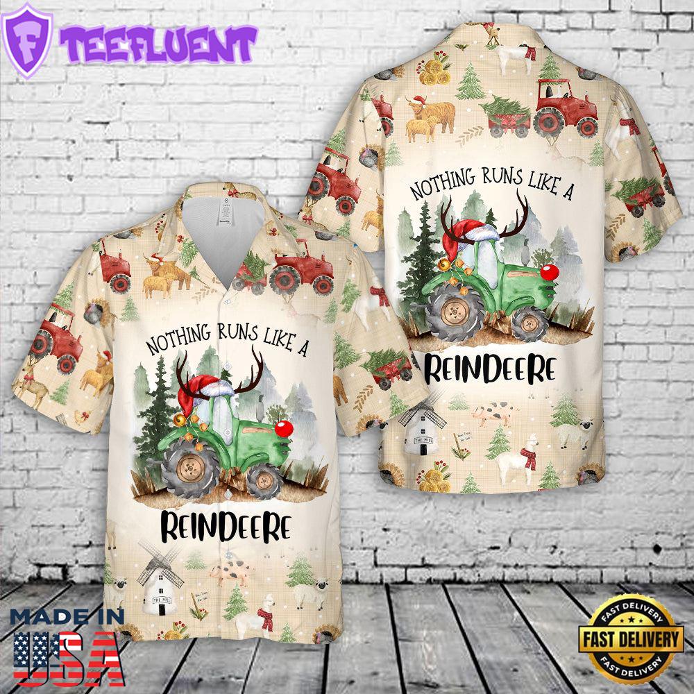 Nothing Runs Like A Reindeere Christmas Tractor Christmas Hawaiian Shirt