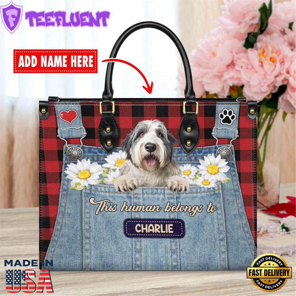 Old English Sheep Dog This Human Belongs To Leather Handbag