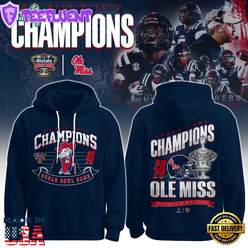 Ole Miss Rebels – Sugar Bowl Champions Hoodie