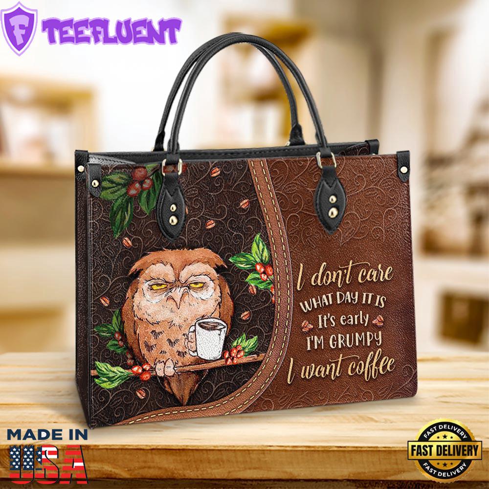 Owl I Dont Care What Day It Is Leather Bag Gift For Owl Lovers Christ Gifts Leather Bags