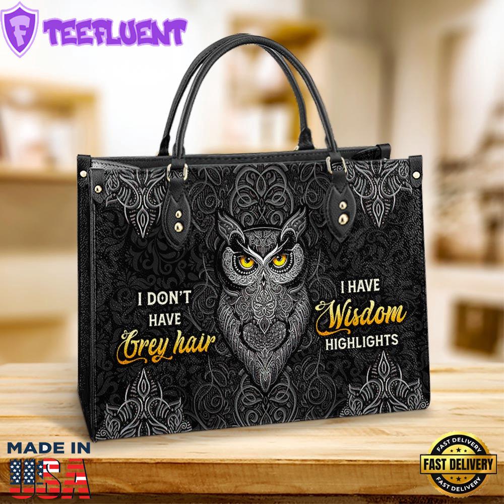 Owl I Have Wisdom Highlights Leather Bag Gift For Owl Lovers Christ Gifts Leather Bags