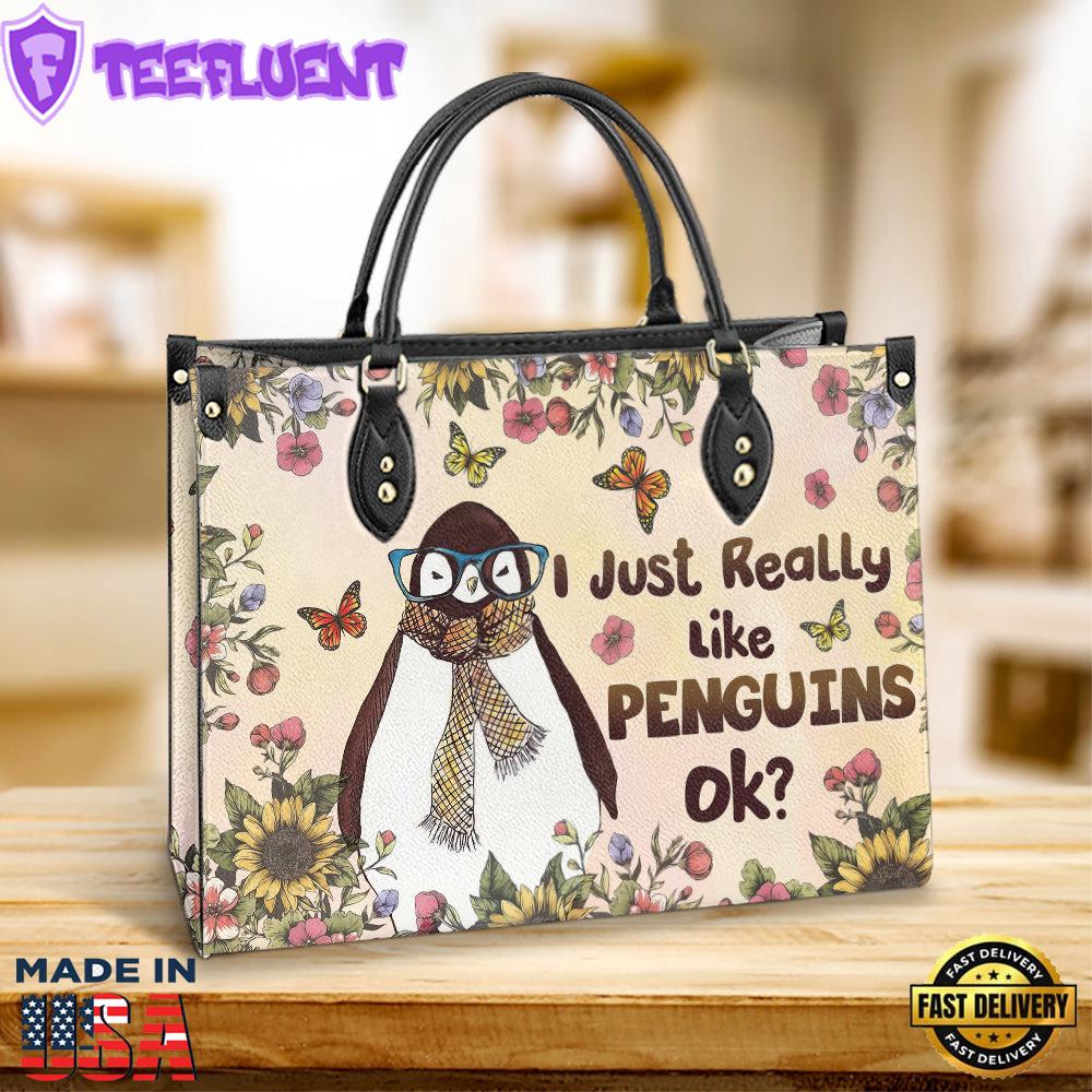 Penguin I Just Really Like Penguins Leather Bag Christ Gifts Leather Bags