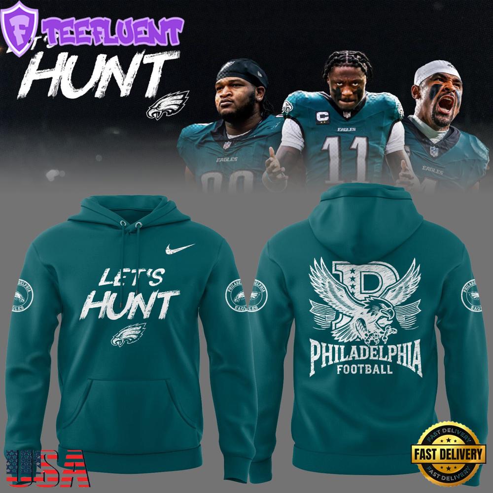Philadelphia Eagles Football Let’s Hunt 2025 Green Hoodie